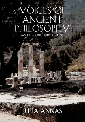 Vocile filosofiei antice: Un cititor introductiv - Voices of Ancient Philosophy: An Introductory Reader