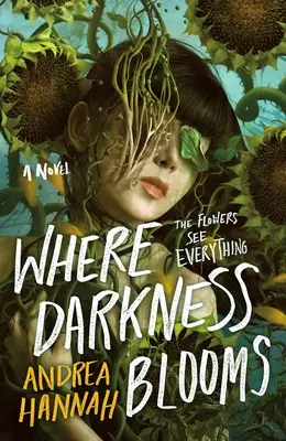 Unde înflorește întunericul - Where Darkness Blooms