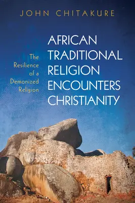 Religia tradițională africană întâlnește creștinismul - African Traditional Religion Encounters Christianity
