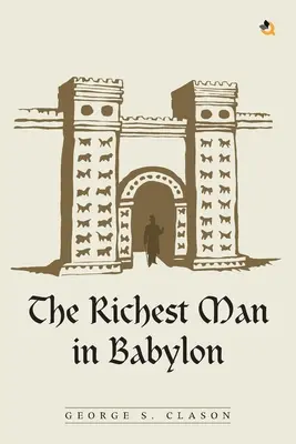 Cel mai bogat om din Babilon - The Richest Man In Babylon