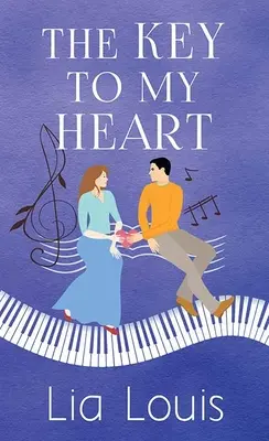 Cheia inimii mele (The Key to My Heart) - The Key to My Heart