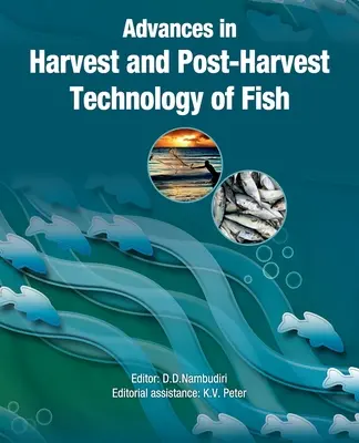 Progrese în tehnologia de recoltare și post-recoltare a peștelui - Advances in Harvest and Post-Harvest Technology of Fish