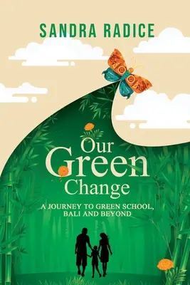Schimbarea noastră ecologică - Our Green Change