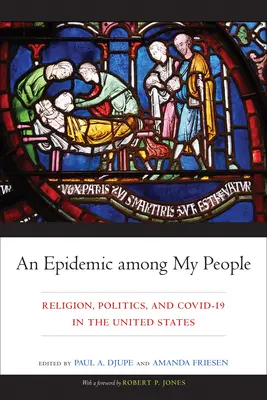 O epidemie printre oamenii mei: Religie, politică și COVID-19 în Statele Unite - An Epidemic among My People: Religion, Politics, and COVID-19 in the United States