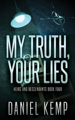 Adevărul meu, minciunile tale - My Truth, Your Lies