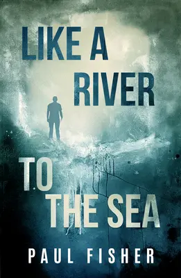 Ca un râu spre mare - Like a River to the Sea