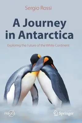 O călătorie în Antarctica: Explorarea viitorului continentului alb - A Journey in Antarctica: Exploring the Future of the White Continent