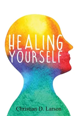 Vindecarea de sine - Healing Yourself