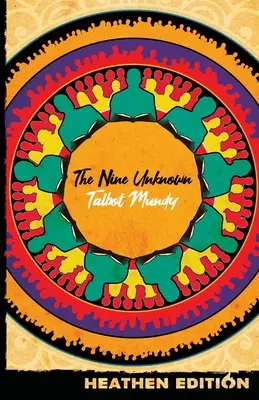Cei nouă necunoscuți (Ediție Heathen) - The Nine Unknown (Heathen Edition)