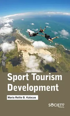 Dezvoltarea turismului sportiv - Sport Tourism Development