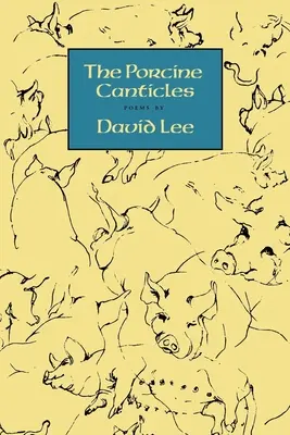 Cântecele porcinelor - The Porcine Canticles