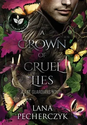 O coroană de minciuni crude: Sezonul Elfului - A Crown of Cruel Lies: Season of the Elf