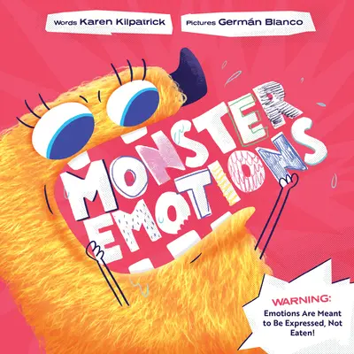 Monster Emotions: O poveste despre împărtășirea (nu mâncatul) sentimentelor - Monster Emotions: A Story about Sharing (Not Eating) Feelings