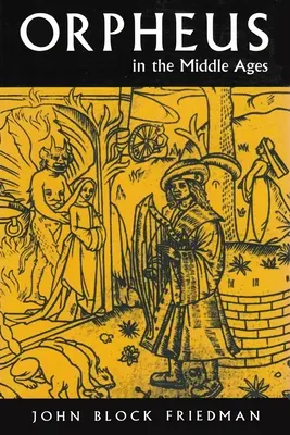 Orfeu în Evul Mediu - Orpheus in Middle Ages