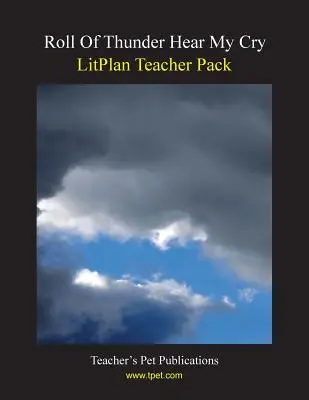 Pachet pentru profesori Litplan: Roata tunetului, auzi strigătul meu - Litplan Teacher Pack: Roll of Thunder Hear My Cry