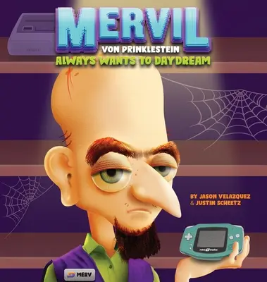 Mervil Von Prinklestein vrea întotdeauna să viseze cu ochii deschiși - Mervil Von Prinklestein Always Wants To Daydream