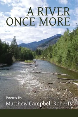 Un râu încă o dată - A River Once More