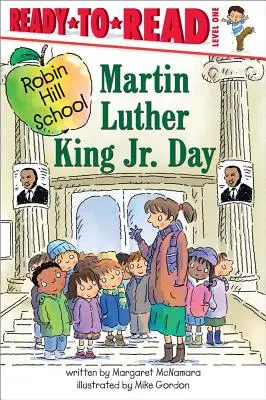 Ziua Martin Luther King Jr: Ready-To-Read Nivelul 1 - Martin Luther King Jr. Day: Ready-To-Read Level 1
