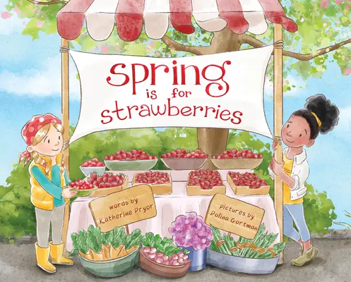 Primăvara este pentru căpșuni - Spring Is for Strawberries