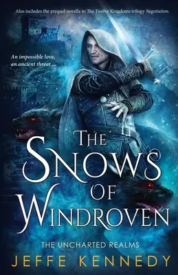 The Snows of Windroven: include și Negociere - The Snows of Windroven: also includes Negotiation