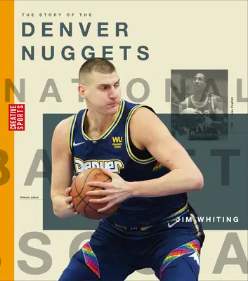 Povestea lui Denver Nuggets - The Story of the Denver Nuggets