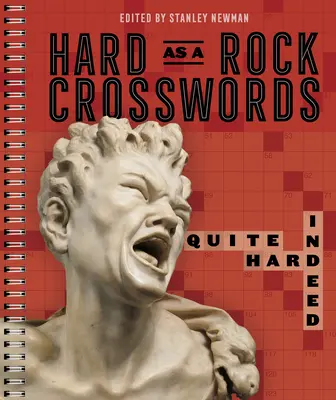 Cuvinte încrucișate tari ca piatra: Destul de greu, într-adevăr - Hard as a Rock Crosswords: Quite Hard Indeed
