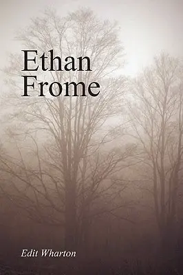 Ethan Frome, ediție în format mare - Ethan Frome, Large-Print Edition