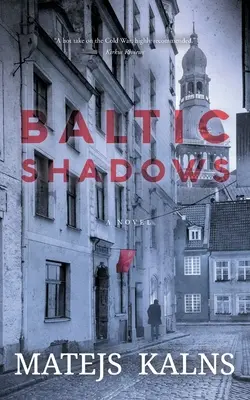 Umbre baltice - Baltic Shadows