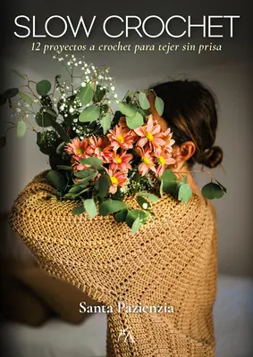 Croșetat lent - Slow Crochet