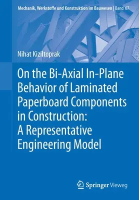 Despre comportamentul bi-axial în plan al componentelor din carton laminat în construcții: Un model de inginerie reprezentativ - On the Bi-Axial In-Plane Behavior of Laminated Paperboard Components in Construction: A Representative Engineering Model