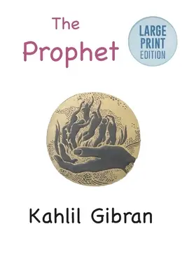 Profetul (The Prophet): Large Print Edition - The Prophet: Large Print Edition