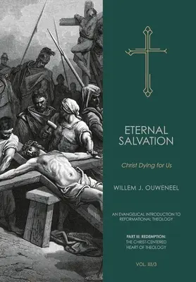 Mântuirea eternă: Dumnezeu cu noi - Eternal Salvation: God With Us