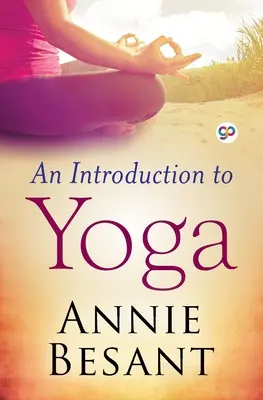O introducere în yoga (General Press) - An Introduction to Yoga (General Press)