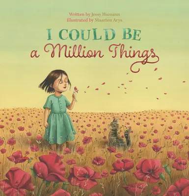 Aș putea fi un milion de lucruri - I Could Be a Million Things