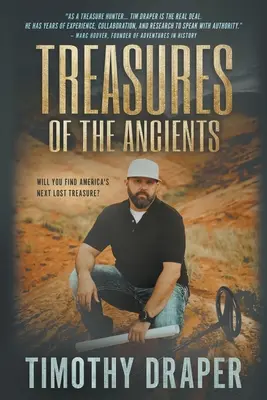 Comorile anticilor: Căutarea averilor pierdute ale Americii - The Search for America's Lost Fortunes - Treasures of the Ancients: The Search for America's Lost Fortunes