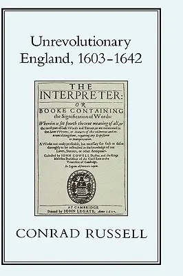 Anglia nerevoluționară, 1603-1642 - Unrevolutionary England, 1603-1642
