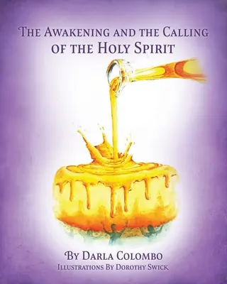 Trezirea și chemarea Duhului Sfânt - The Awakening and the Calling of the Holy Spirit