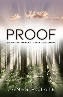 Dovada: Cartea lui Mormon și a doua venire - Proof: The Book of Mormon and the Second Coming