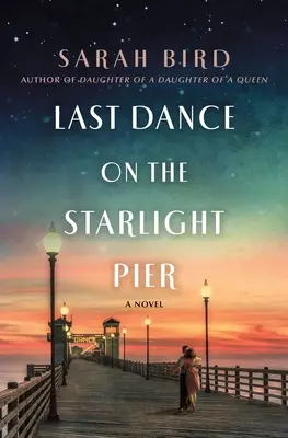 Ultimul dans pe cheiul Starlight - Last Dance on the Starlight Pier