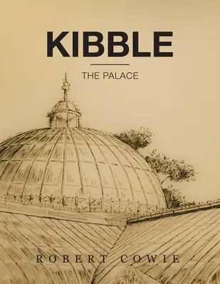 Kibble: Palatul - Kibble: The Palace