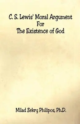 C. Argumentul moral al lui S. Lewis pentru existența lui Dumnezeu - C. S. Lewis' Moral Argument for the Existence of God