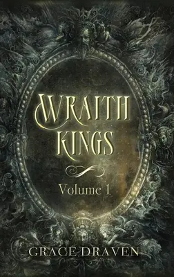 Wraith Kings, volumul 1 - Wraith Kings, Volume 1