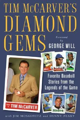 Tim McCarver's Diamond Gems: Povești preferate de baseball de la legendele jocului - Tim McCarver's Diamond Gems: Favorite Baseball Stories from Teh Legends of the Game