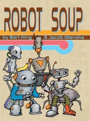 Supă de roboți - Robot Soup
