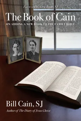 Cartea lui Cain: Despre adăugarea unei noi cărți la Biblia familiei - The Book of Cain: On Adding a New Book to the Family Bible