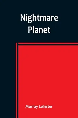 Planeta de coșmar - Nightmare Planet