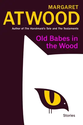 Babes in the Wood: Povești - Old Babes in the Wood: Stories