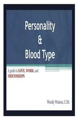 Personalitatea și grupa sanguină - Personality & Blood Type
