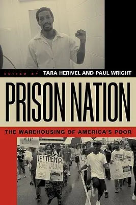 Prison Nation: Depozitarea săracilor din America - Prison Nation: The Warehousing of America's Poor