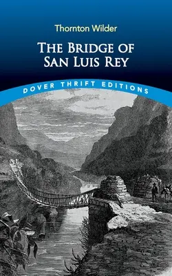 Podul din San Luis Rey - The Bridge of San Luis Rey